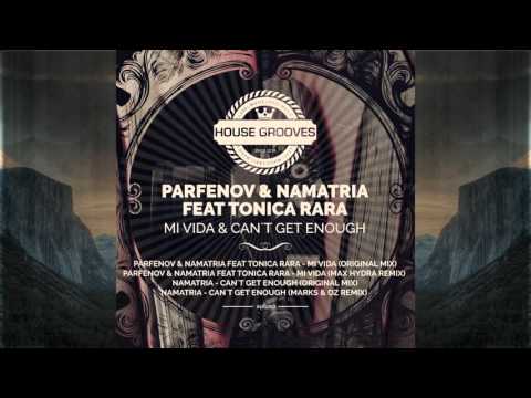 Namatria & Parfenov - Mi Vida Feat. Tonica Rara (Original Mix)