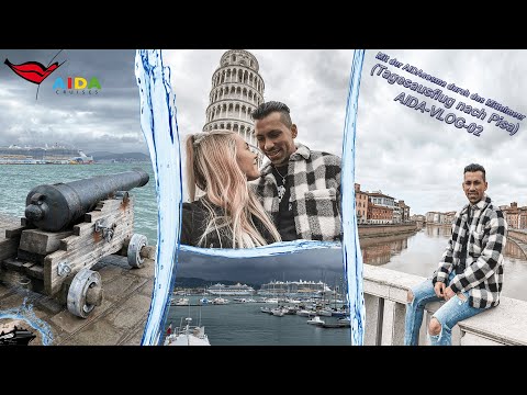 Mit der AIDAcosma durch das Mittelmeer (Tagesausflug nach Pisa & Abend an Board) AIDA-VLOG-02