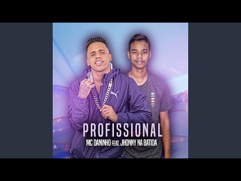 Profissional (feat. Jhonny na Batida)