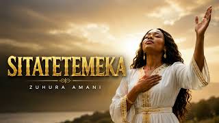 Download lagu SITATETEMEKA - Zuhura Amani | God Is My Strength | Swahili Worship 2026 mp3