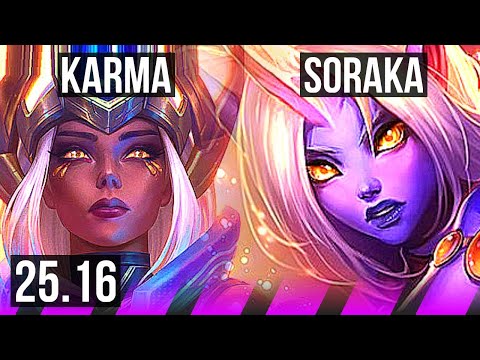 KARMA & Kai'Sa vs SORAKA & Xayah (SUP) | 1/1/8 | KR Master | 25.16