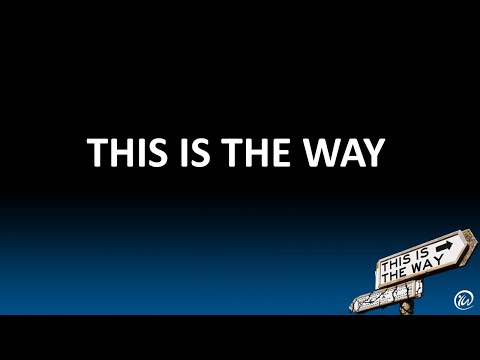 Mar 14, 2021| English | This is the Way
