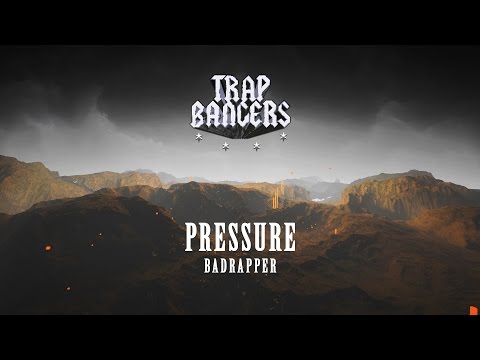 Badrapper - Pressure