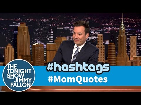 Hashtags: #MomQuotes