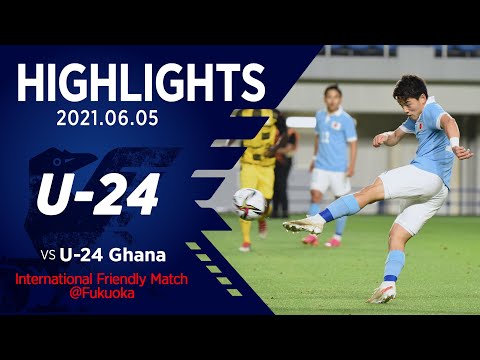 U-24 Japan National Team defeats Ghana 6-0 in first match with OA Players｜Japan Football Association