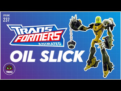 TRDQ: Transformers Animated Oil Slick - Review