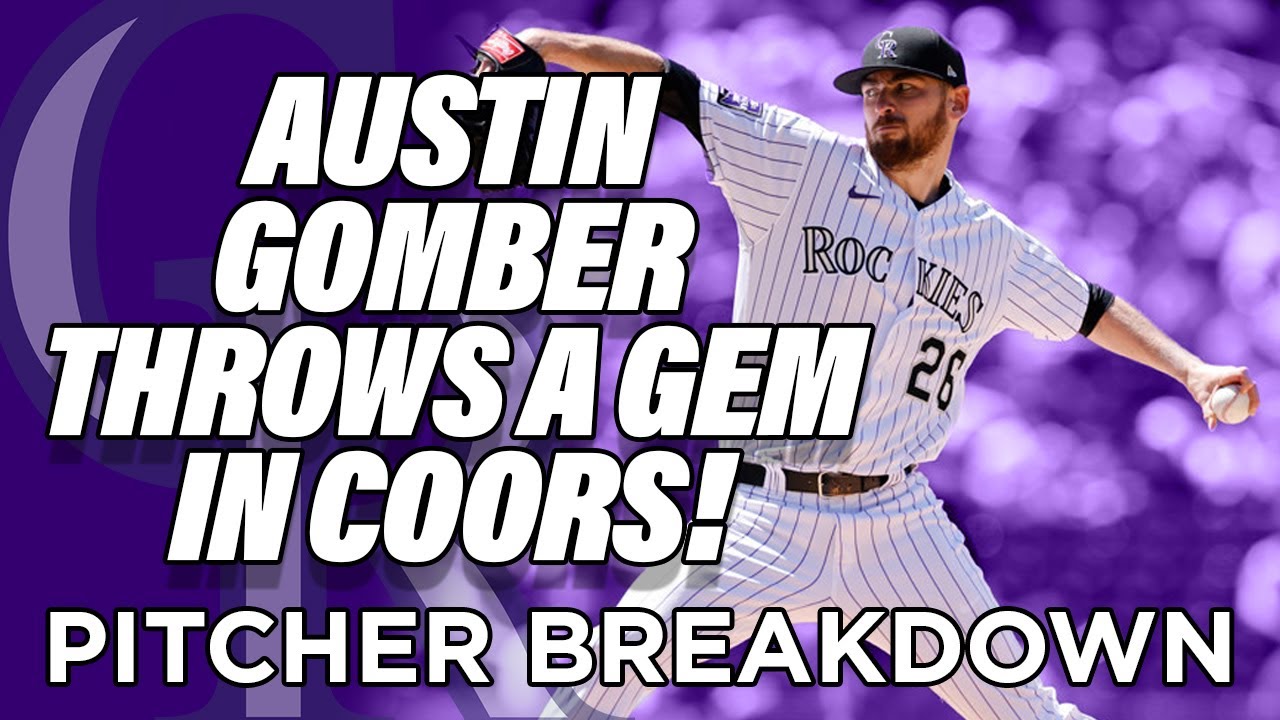 Austin Gomber Throws A Gem In Coors! - VIDEO BREAKDOWN
