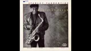 Stanley Turrentine -  Straight Ahead
