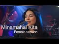 MINAMAHAL KITA Female Version 2023 Cover AILA X R2K