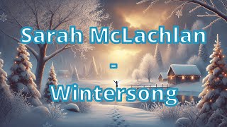 Sarah McLachlan - Wintersong (Lyrics)