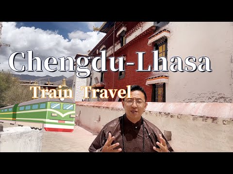 Chengdu Lhasa Train