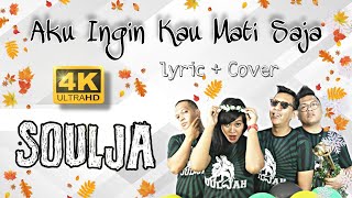 Download lagu SOULJAH - Kuingin kau mati saja ( lyrics   cover ) HD Audio, 4K mp3 Download lagu SOULJAH - Kuingin kau mati saja ( lyrics   cover ) HD Audio, 4K mp3