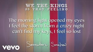 We The Kings - That Feeling (Lyric Video)