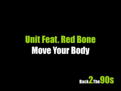 Unit Feat. Red Bone - Move Your Body