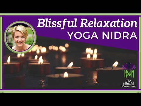 Pure Blissful Relaxation and Stress Relief Yoga Nidra Meditation NSDR | Mindful Movement