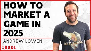 Board Game Marketing Made Simple with Andrew Lowen