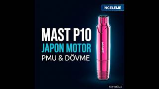 Mast P10 İnceleme