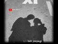 Aziyat Lofi Song Saath Nibhaye WhatsApp Status Video Hindi Lofi Status Shorts