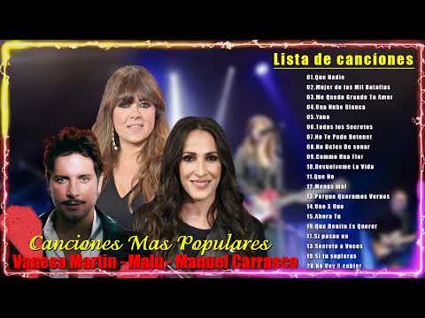 Vanesa Martin malu Manuel Carrasco Mix Exitos 2023 - Top 20 Combinación perfecta mejores canciones