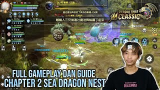 Download lagu Full Gameplay dan Guide Sea Dragon Nest Chapter 2 - DRAGON NEST M CLASSIC mp3 Download lagu Full Gameplay dan Guide Sea Dragon Nest Chapter 2 - DRAGON NEST M CLASSIC mp3