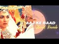 Aaj Ke Baad (Slowed+Reverb) - Manan Bhardwaj | Kota Lofi