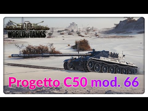 Progetto C50 mod. 66 [Presentation - World of Tanks - Gameplay - German]