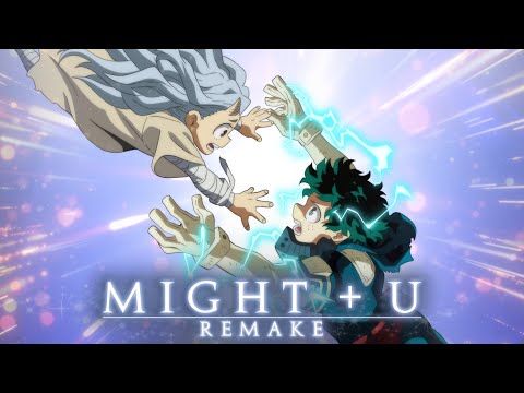 My Hero Academia | Might + U Remake (Yuki Hayashi) | By Gladius