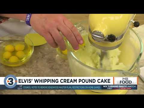 Mr. Food: Elvis' Whipping Cream Pound Cake