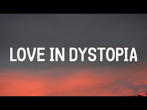 Aryan Julka - Love In Dystopia (Lyrics)