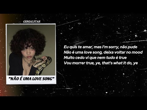 Yunlilo - Não é Uma Love Song (Letra/Lyrics)