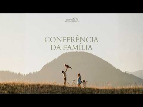 Ao vivo | Conferência da Família - Domingo Noite