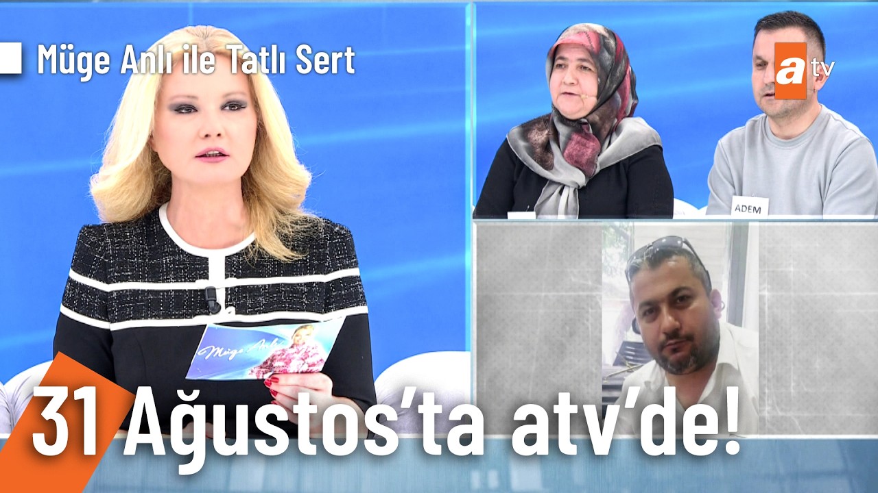 Müge Anlı ile Tatlı Sert yeni sezonuyla 31 Ağustos Pazartesi atv'de başlıyor! @MugeAnliatv