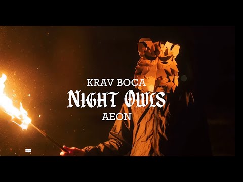 Krav Boca | Night Owls Ft. Aeon