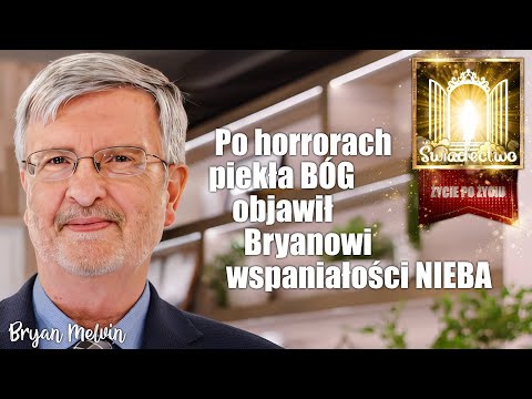 Pan objawił mu Niebo aby uleczyć go po wizycie w piekle ✽ Życie po Życiu ✽ LEKTOR PL
