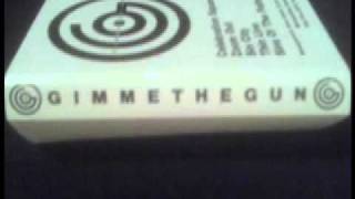 Gimme The Gun - Walk on Water