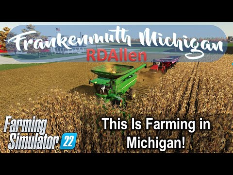 This Is Farming in Michigan | E26 Frankenmuth Michigan | Farming Simulator 22