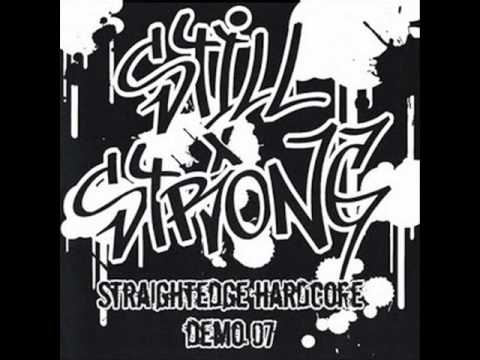 STILL X STRONG - Demo 2007 [FULL DEMO]