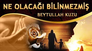 İlahi - "Baht Çizgisi Silinmezmiş, Ne Olacağı Bilinmezmiş" - Beytullah Kuzu