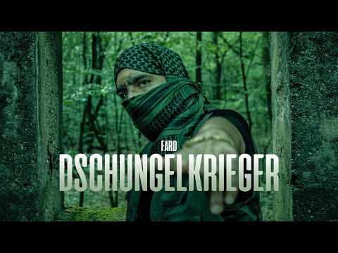 Fard - "DSCHUNGELKRIEGER" (Official Video)