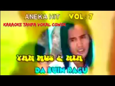 De Buin Ragu - Yan Mus Feat Nia Prasetya Sari Karaoke Tanpa Vokal Cowok