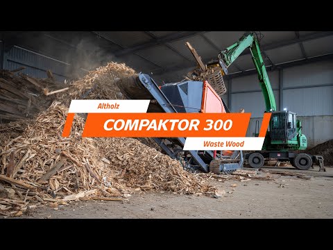 COMPAKTOR 300 - Zerkleinerung von Altholz