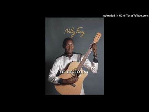 Nelly Fanny - Te Escolhi (Audio)