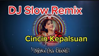 Download lagu DJ Slow  Remix ‼️ Cincin Kepalsuan‼️ mp3