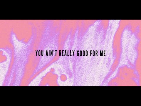 Video thumbnail for You Ain’t Really Good For Me