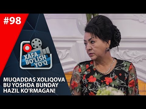 Xafa bo'lish yo'q 98-son Muqaddas Xoliqova bu yoshda bunday hazil ko'rmagan! (14.12.2019)
