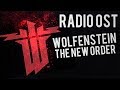 [OST] Wolfenstein : The New Order - Radio All ...