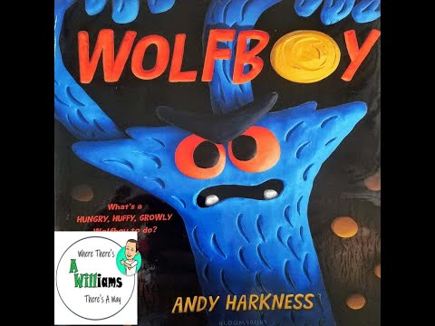 Wolfboy by Andy Harkness| READ ALOUD | CHILDREN'S BOOK
