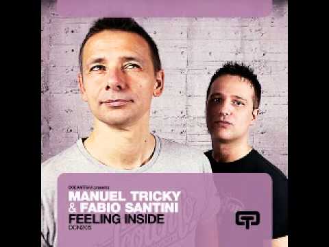 Manuel Tricky & Fabio Santini_Feeling Inside (Original Vocal Mix)