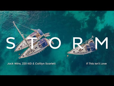 Jack Wins, 220 KID & Caitlyn Scarlett - If This Isn't Love