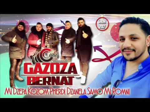 Bernat i Ork Gazoza Show 2017 xit  samo mi romni mp3